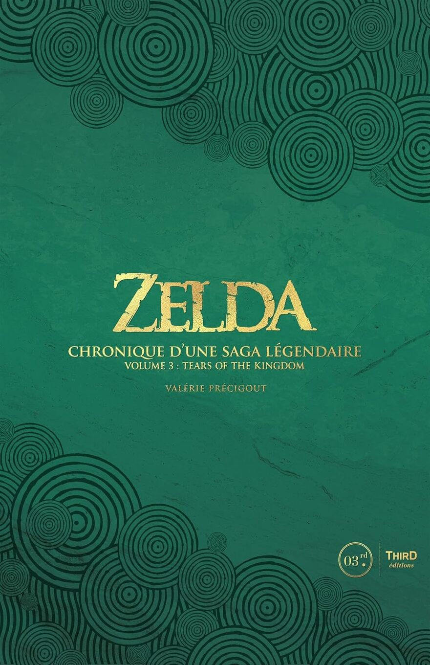 ZELDA: THE HISTORY OF A LEGENDARY SAGA - VOL. 3: TEARS OF THE KINGDOM