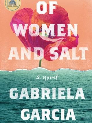 Why You Should Read Gabriela Garcia's Of Women and Salt