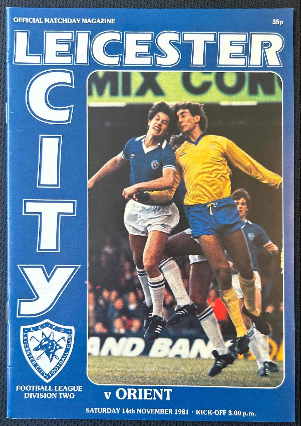 1981 Nov 14 Leicester V Leyton Orient Football Programme