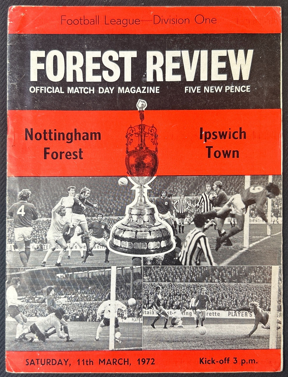 1972 Mar 11 Nottingham Forest V Ipswich