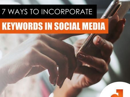 7 Ways to Incorporate Keywords in Social Media
