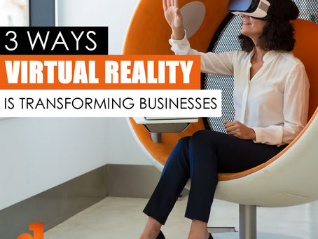 3 Examples of How Virtual Reality is Transforming The Business Landscape