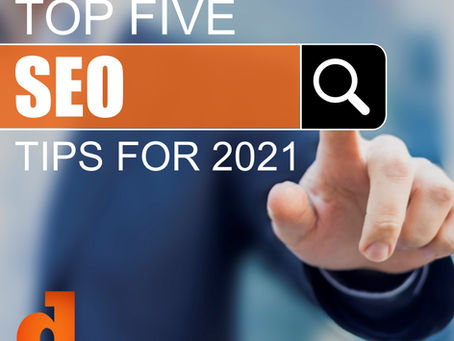 Top 5 SEO Tips For 2021