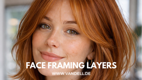Face Framing Layers - Der Haarschnitt, der jedem Gesicht schmeichelt