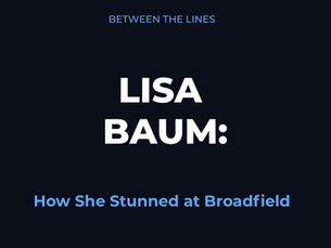 Lisa Baum: How She Stunned at Broadfield
