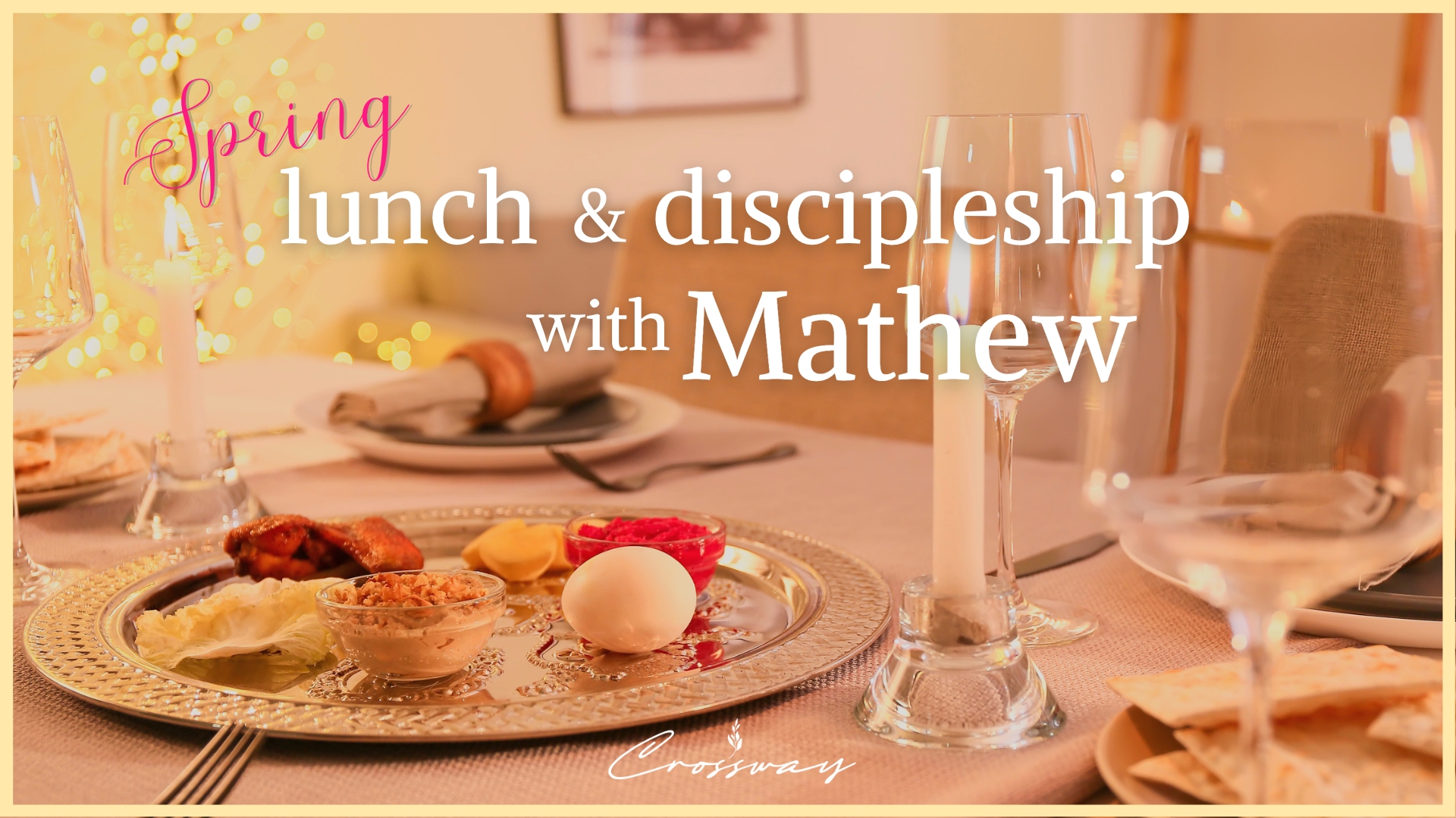 Spring Lunch & Discipleship with Mathew
