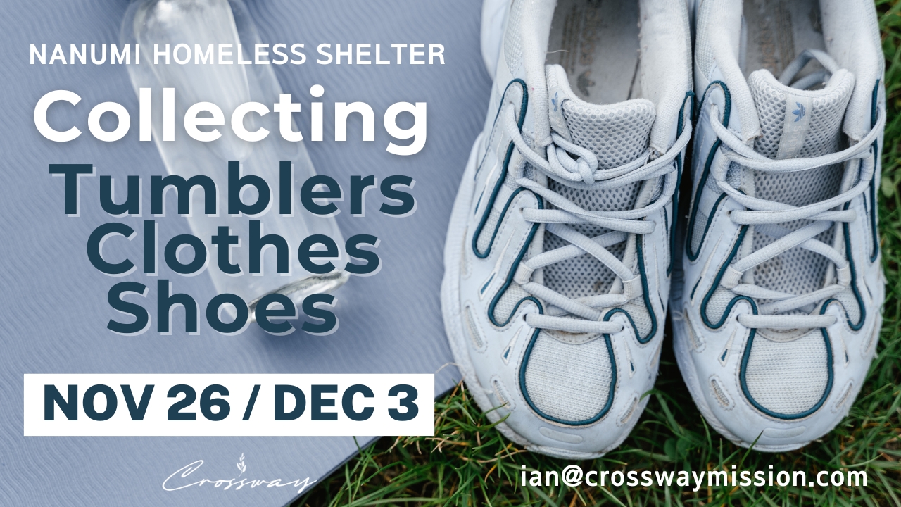 Nanumi Homeless Shelter : Collecting Tumblers, Clothes, and Shoes