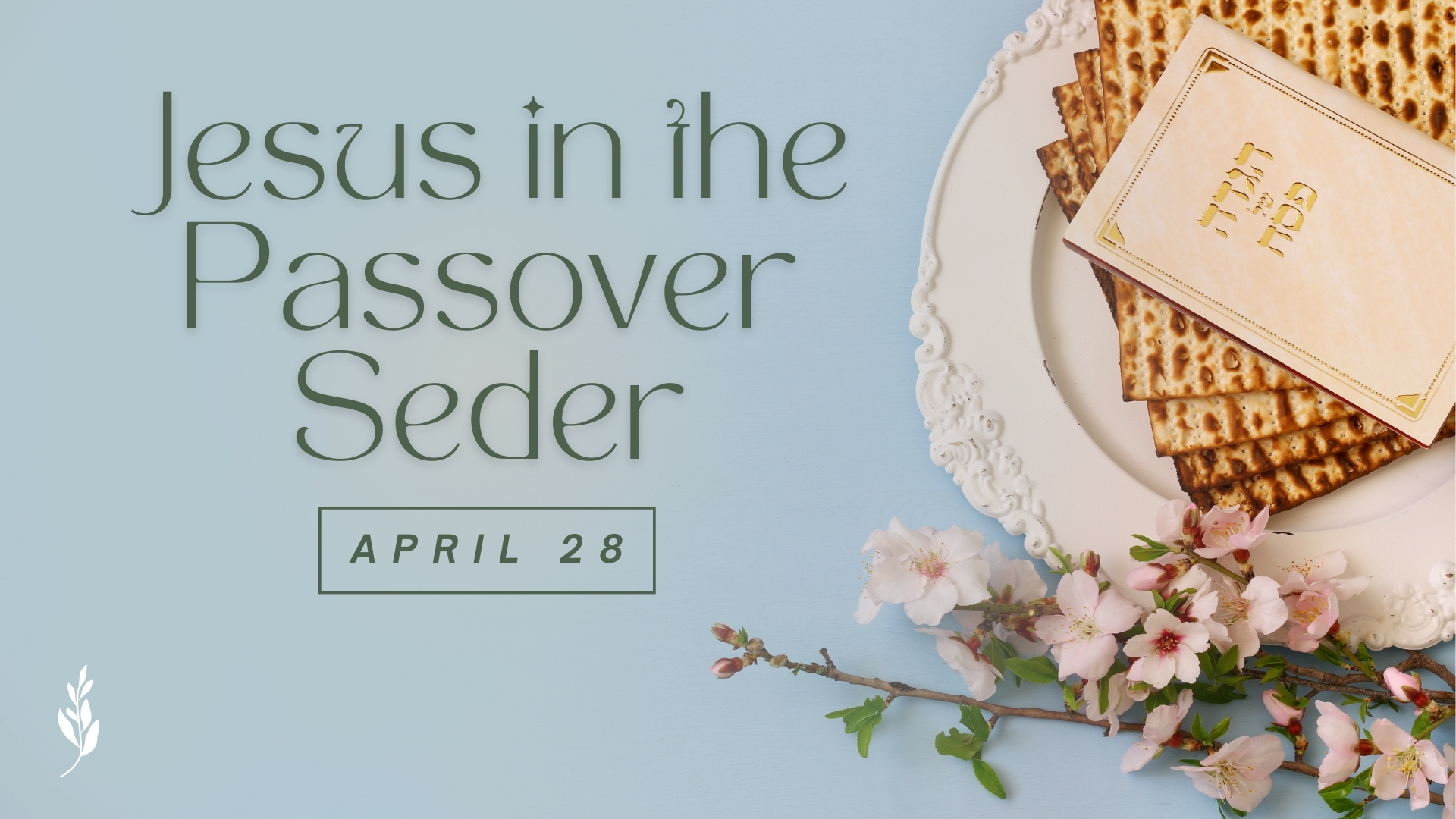 Jesus in the Passover Seder
