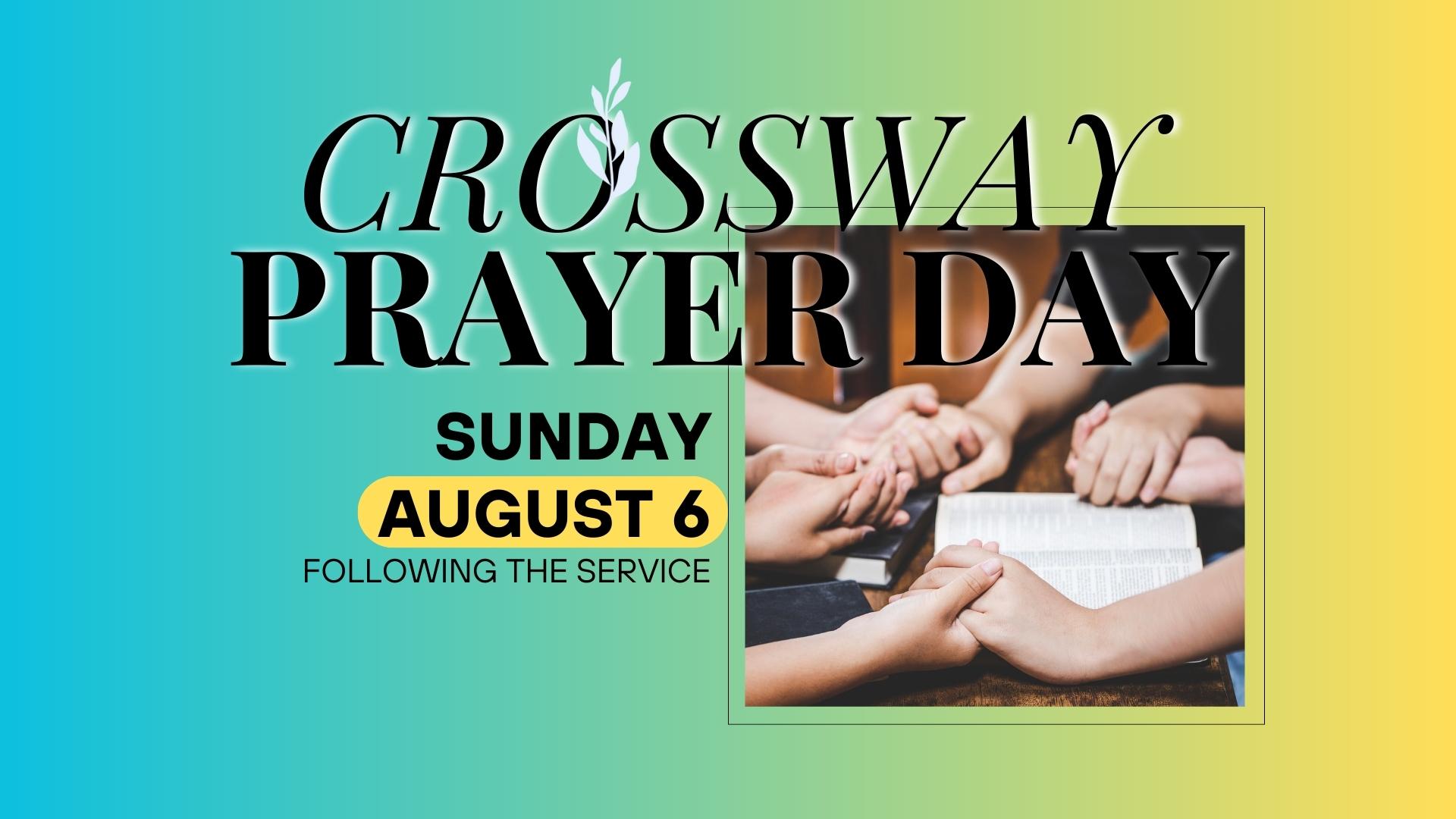 Crossway Prayer Day