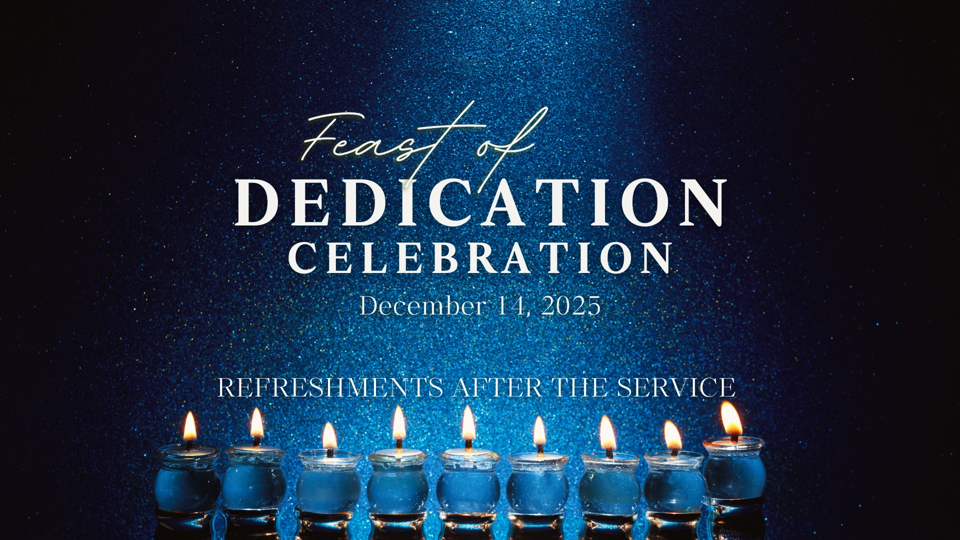 Feast of Dedication Celebration