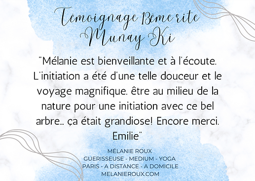 témoignage 13ème rite munay ki - rite de la matrice - mélanie roux, chamane, guérisseuse, medium, coach spirituel