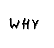 Why We Are Here