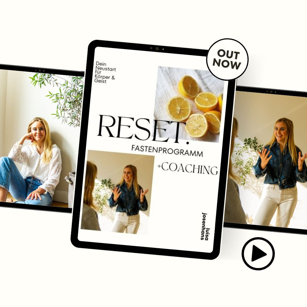 RESET. Fastenkurs + COACHINGS - Dein Neustart für Körper & Geist