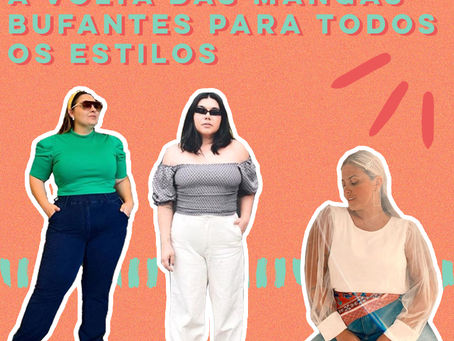 not romantic! : a volta das mangas bufantes para todos os estilos
