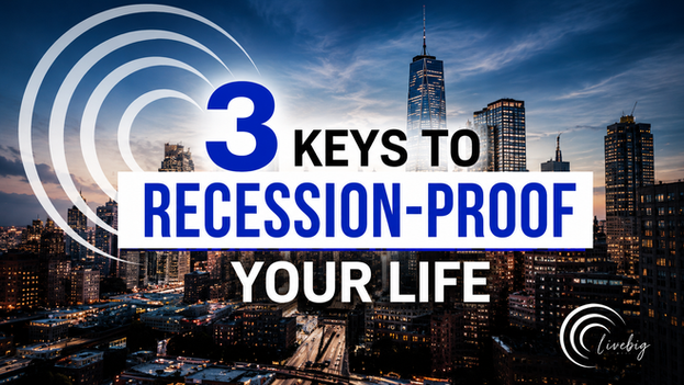 Title graphic for the post "3 Keys to Recession-Proof Your Life"