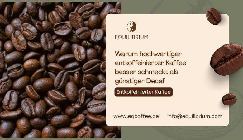 Entkoffeinierter Kaffee