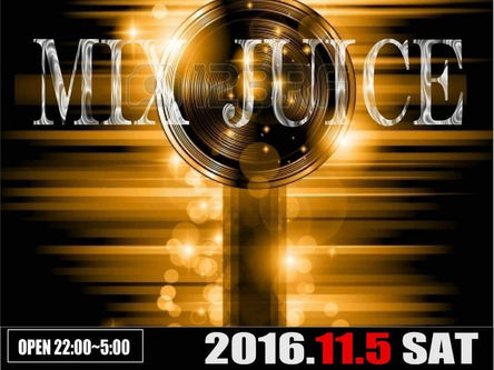 【イベント情報】MIX JUICE