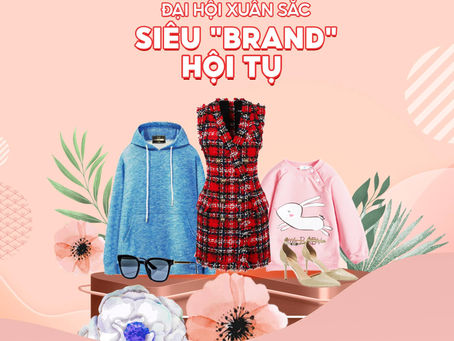 ĐẠI HỘI XUÂN SẮC – SIÊU DEAL THƯƠNG HIỆU TỪ 21K
Bùng nổ BST đồng giá 21K trong 4 k