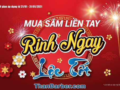 MUA SẮM LIỀN TAY, RINH NGAY LỘC TẾT
10 ngày vàng giá sốc, sắm Tết thả ga, không lo giá