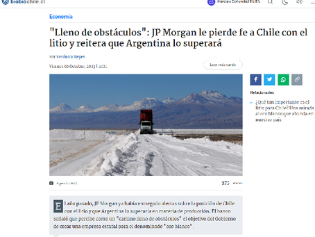6 oct 23:"Lleno de obstáculos": JP Morgan le pierde fe a Chile con el litio y reitera que Argentina 