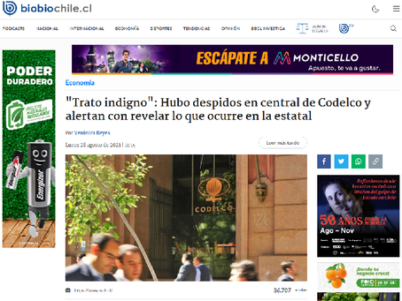 28 agosto 23: "Trato indigno": despidos en central de Codelco y alertan con revelar lo que ocurrido