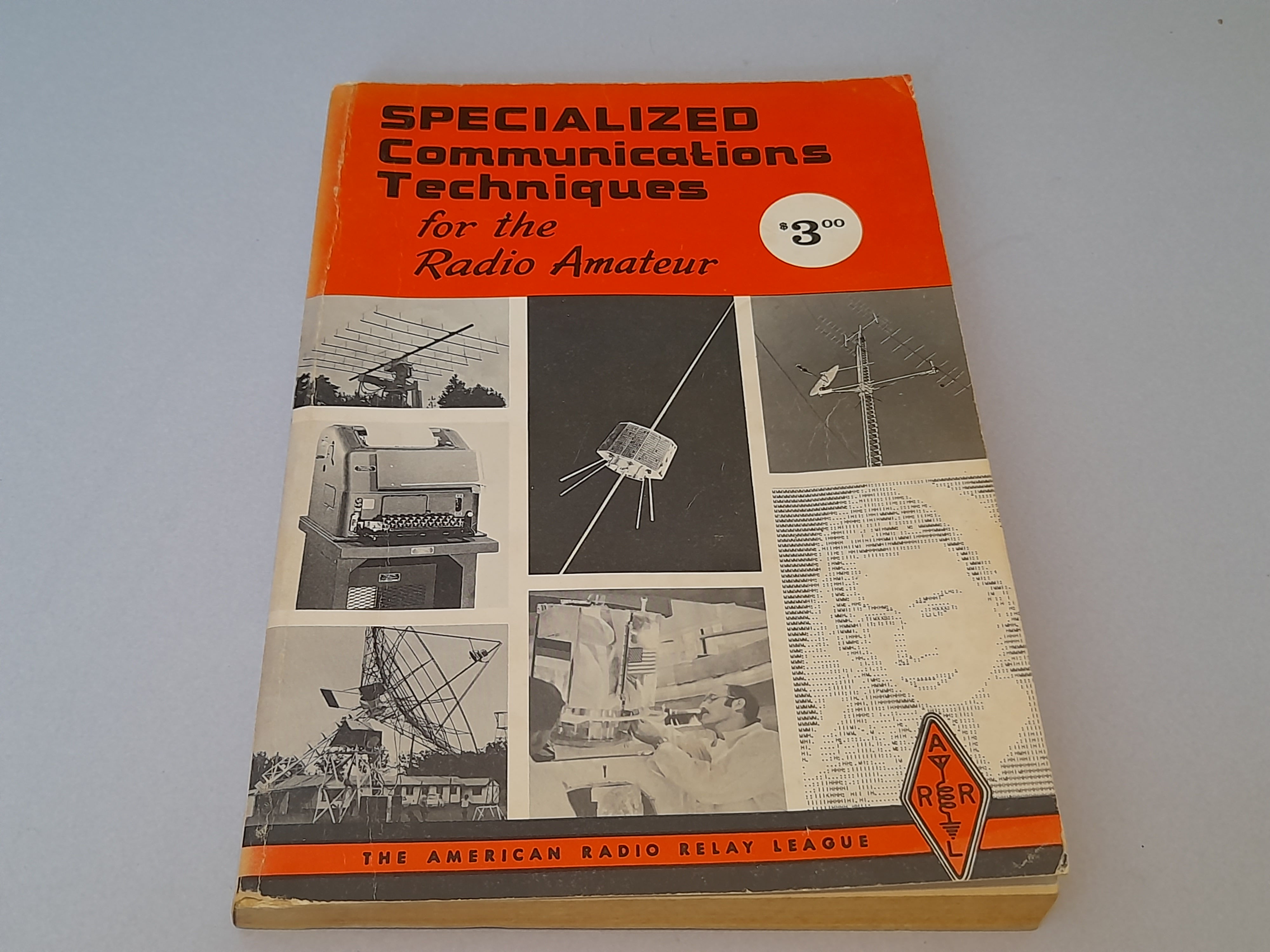 SPECIALIZED COMMUNICATIONS TECHNIQUES FOR THE RADIO AMATEUR