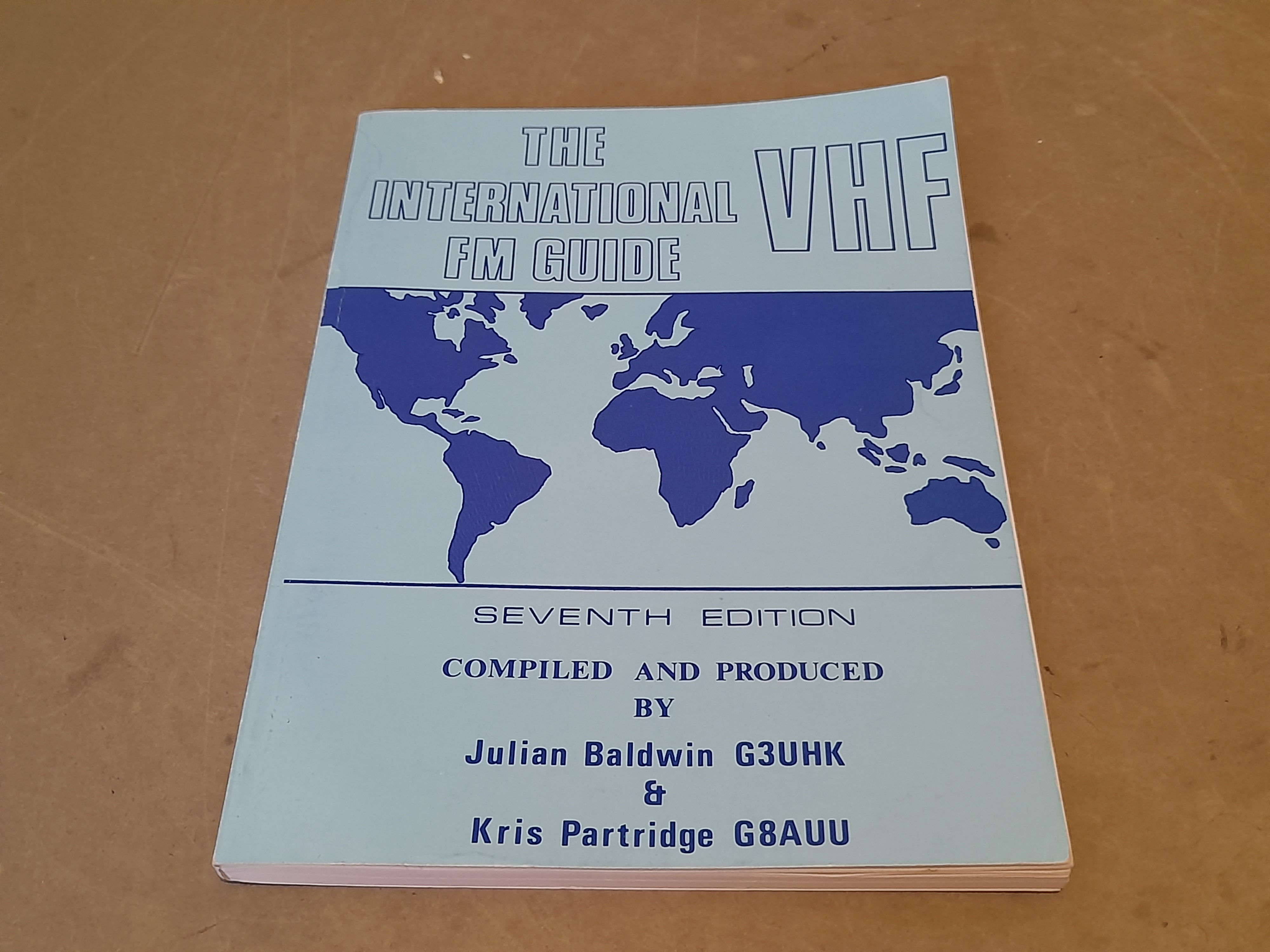 THE INTERNATIONAL VHF FM GUIDE 7th EDITION