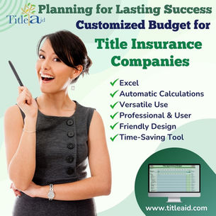 The Importance of a Customized Budget for Title Companies