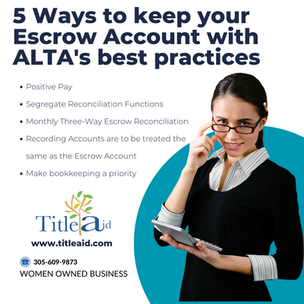 5 Tips to keep your Escrow Account under ALTA's best practices
