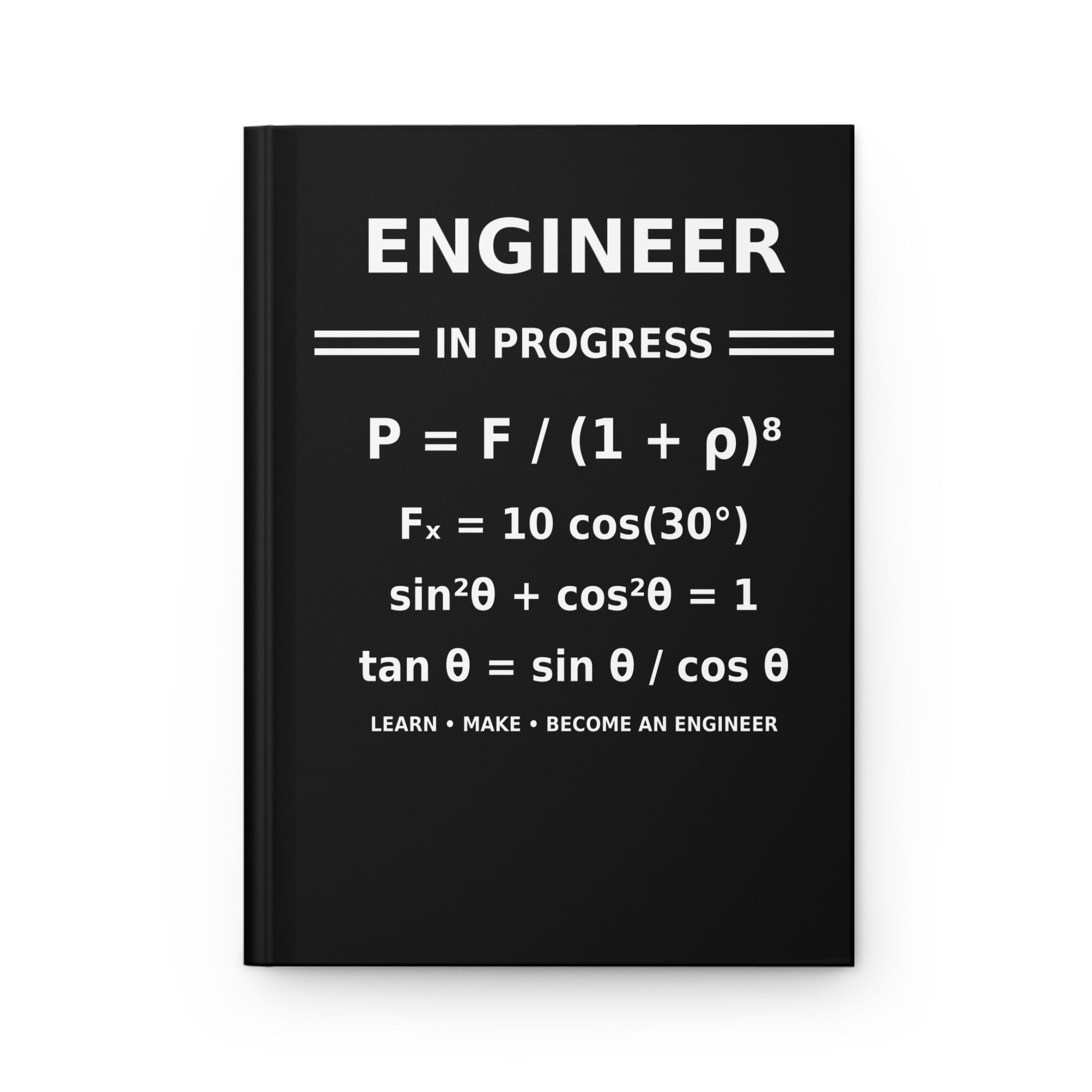 Engineer in Progress Hardcover Journal — Math & Physics Equation Notebook