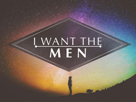 I Want the Men