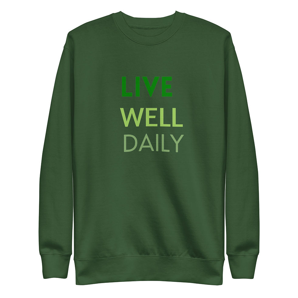 Thumbnail: Live Well Daily Sweatshirt (Bold Text)
