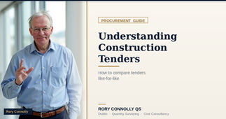 Rory Connolly, Quantity Surveyor, understanding construction tenders guide for Dublin homeowners