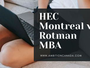 Comparing Top MBA Colleges in Canada: HEC Montreal and Rotman MBA Programs