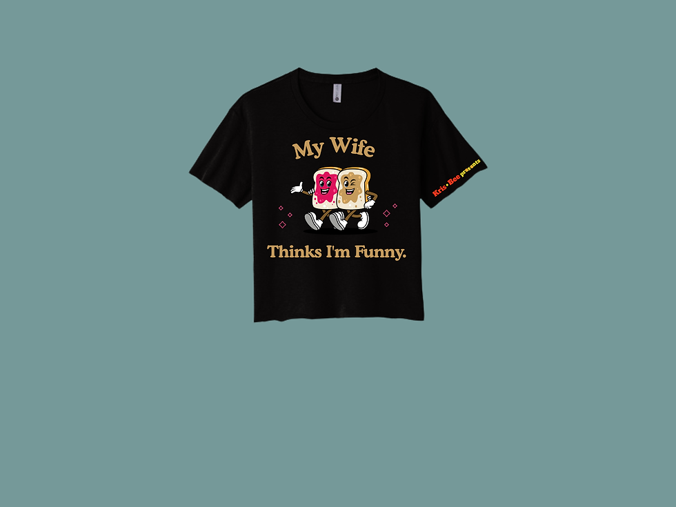 Thumbnail: My Wife Thinks I'm Funny Black Crop Top Front View