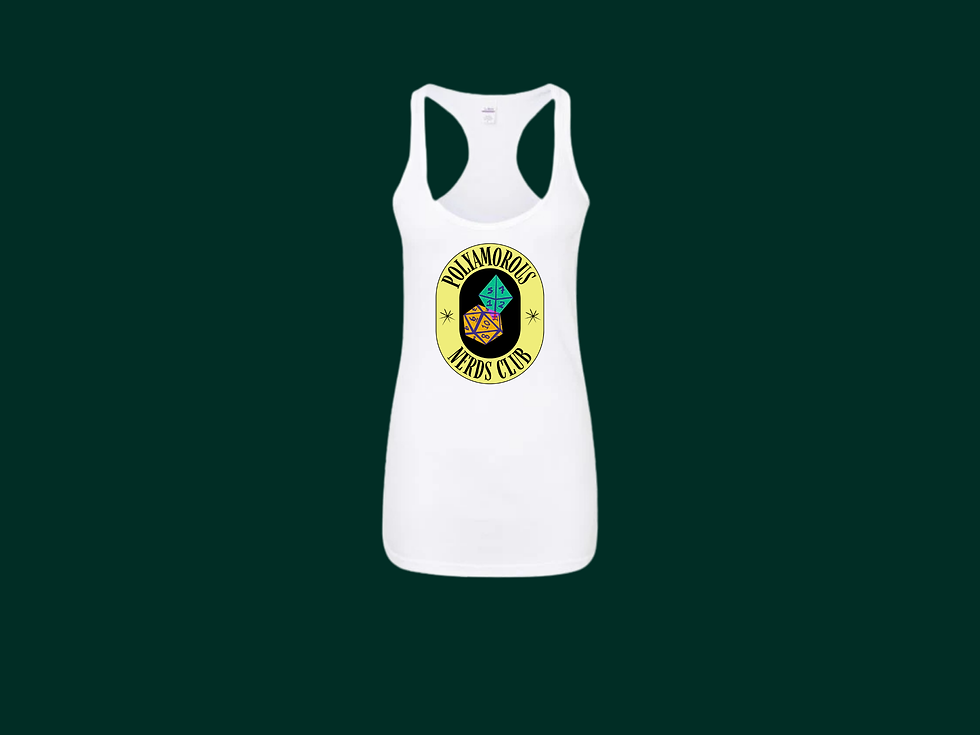 White Tank Top Front View - Multisided dice pictured it reads "Polyamorous Nerds Club"