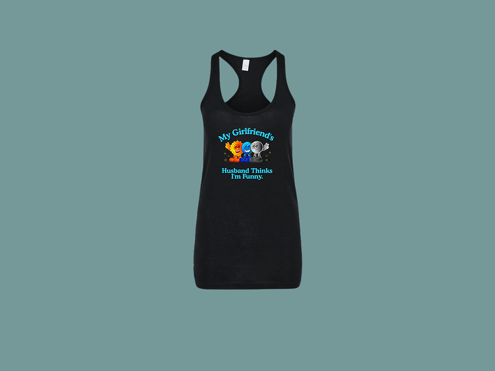 Black Tank top Front - Sun, Earth, Moon pictured in embrace, reads My Girlfriend's Husband Thinks I'm Funny