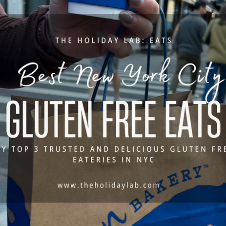 Best Gluten-Free Eats in New York City: My Top 3 Favorites 