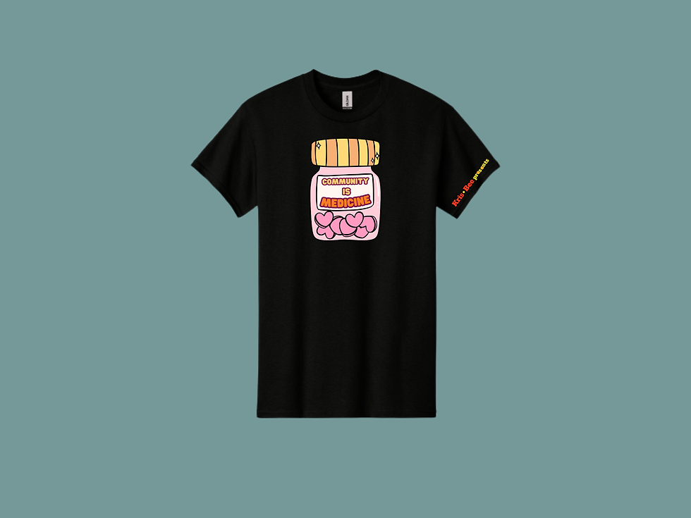 Community Is Medicine Black T-Shirt Front View