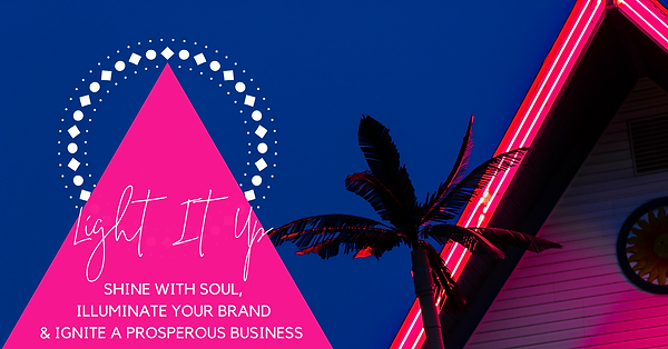 Light It Up - shine with soul, illuminat