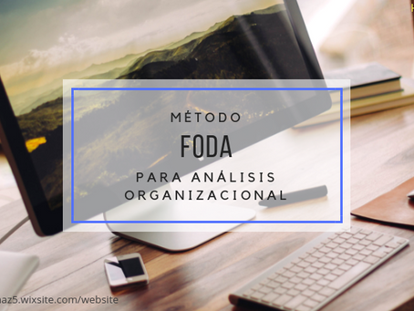 MÉTODO FODA PARA ANÁLISIS ORGANIZACIONAL.