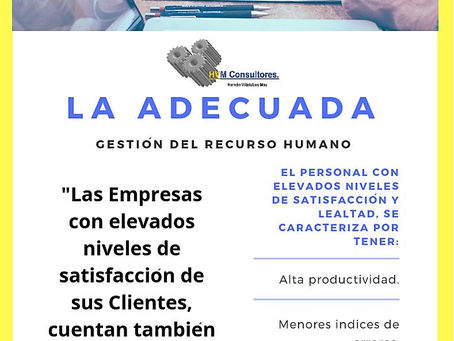 LA ADECUADA GESTIÓN DEL RECURSO HUMANO
