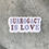 Thumbnail: Surrogacy Is Love Vinyl Sticker