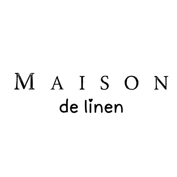 Writer: Maison de linen