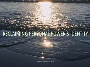 Reclaiming Personal Power & Identity: Activation Audio