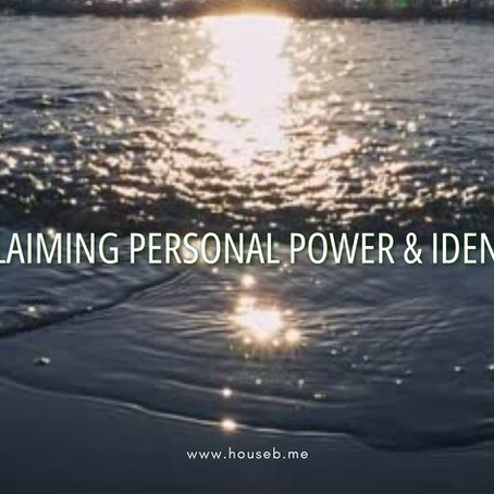 Reclaiming Personal Power & Identity: Activation Audio