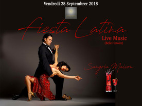 VENDREDI 28 SEPTEMBRE 2018 FIESTA LATINA