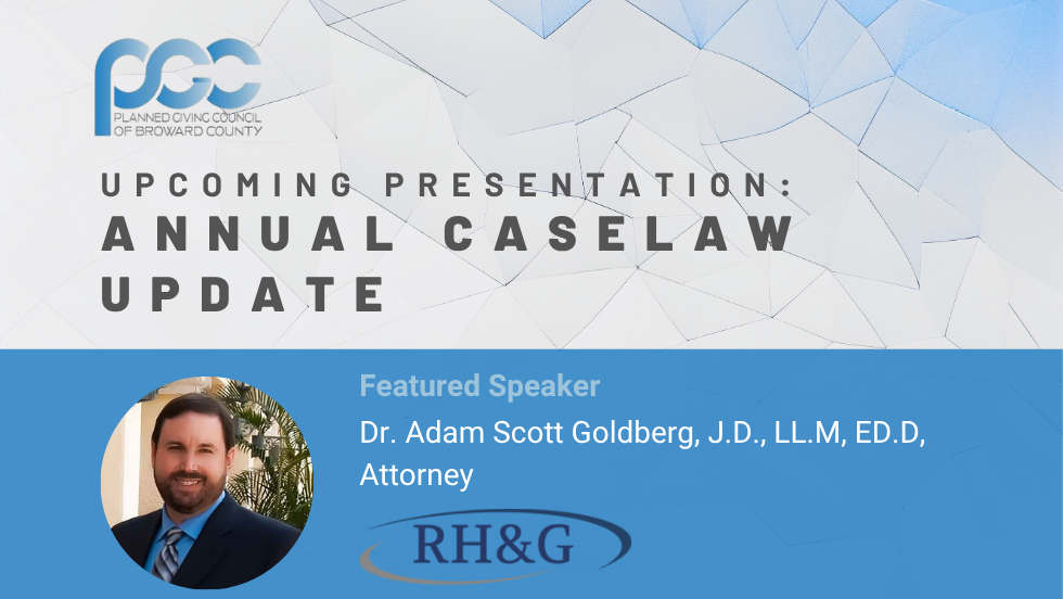Annual Caselaw Update from Dr. Adam Scott Goldberg, J.D., LL.M. from Revis, Hervas & Goldberg, P.A. (1)