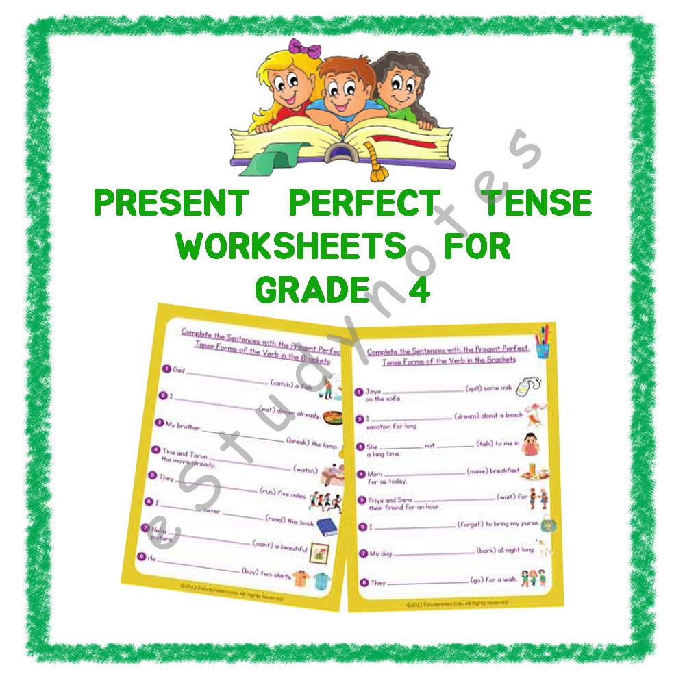 Class 4 English Tenses - Present Perfect Tense