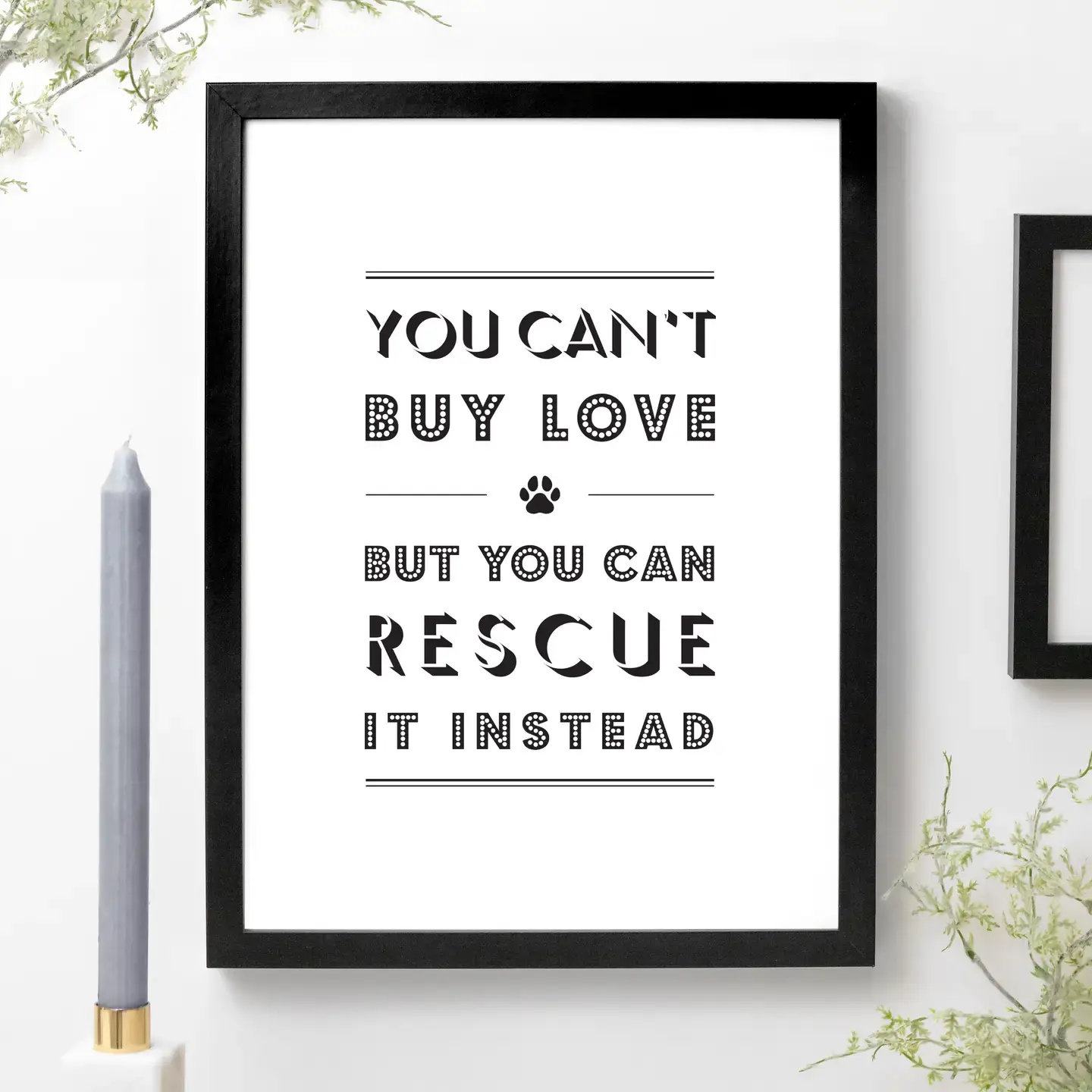 You Can't Buy Love Print